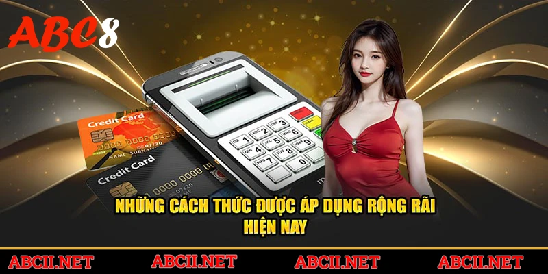 Đa dạng các hình thức nạp tiền ABC8